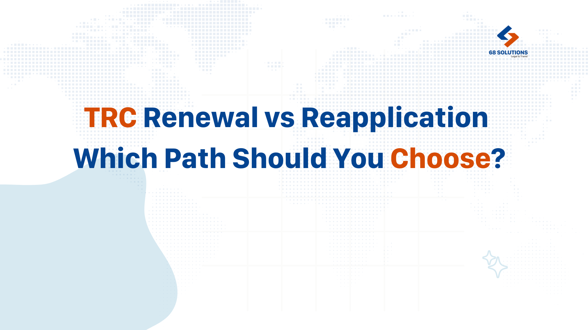 TRC Renewal vs. Reapplication: Which Path Should You Choose? - 68 Solutions