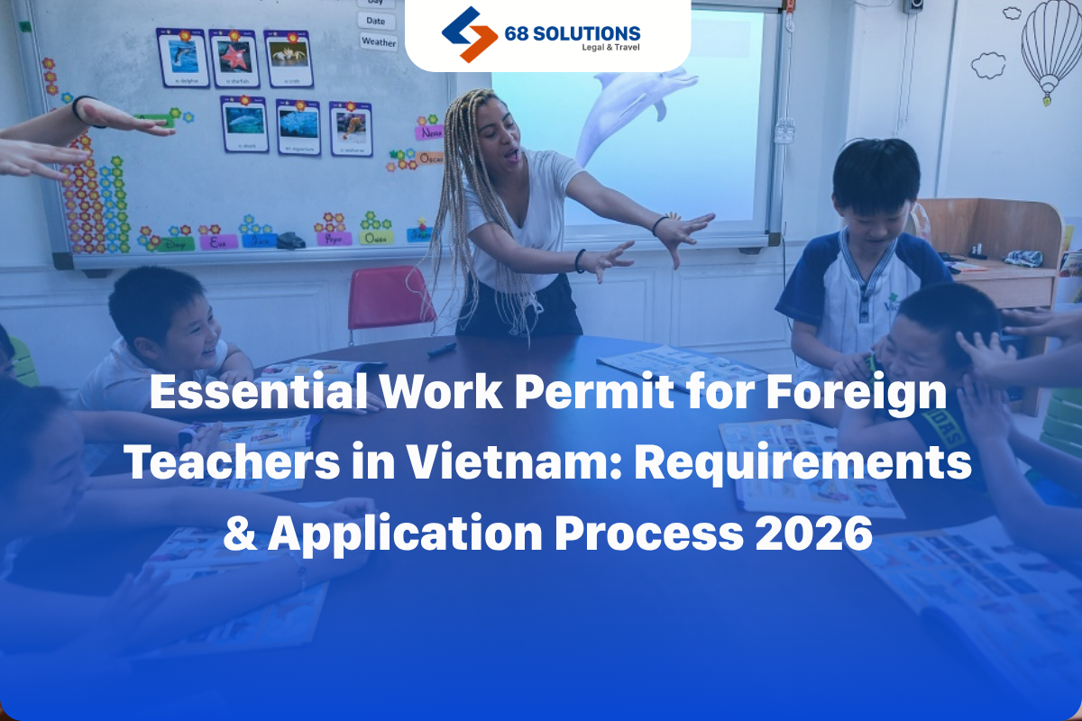 Essential Work Permit for Foreign Teachers in Vietnam: Requirements & Application Process 2026