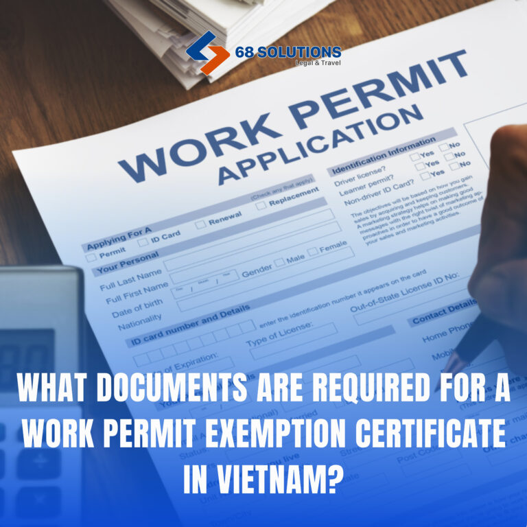 What Documents Are Required for a Work Permit Exemption Certificate in Vietnam?